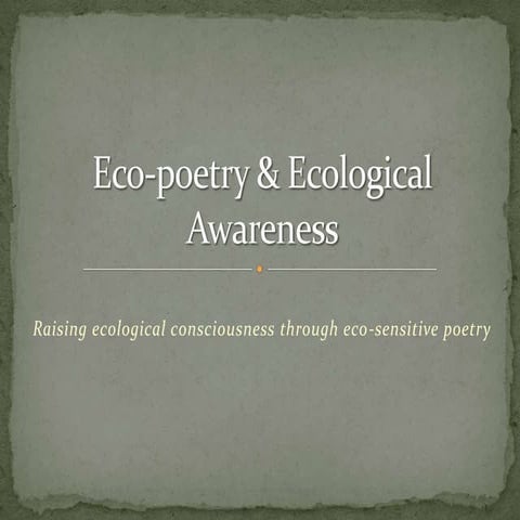 Eco poetry & ecological awareness