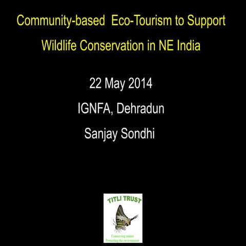 Eco Tourism NE India May 2014 Titli Trust