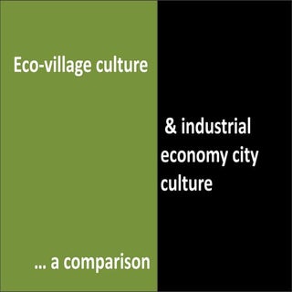 Eco village culture to and industri...