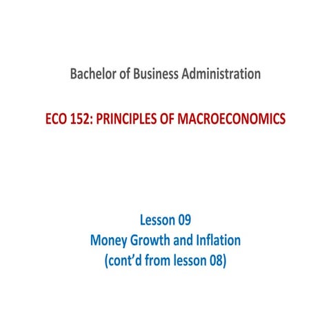 ECO 152 - Macroeconomics 09 Money Growth and Inflation 2 - SK.pptx.pdf