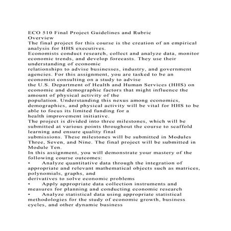 ECO 510 Final Project Guidelines and Rubric Overview The final.docx
