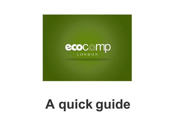 ecoCampLondon Guide