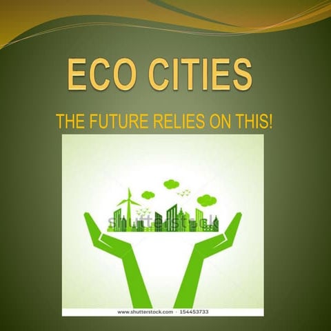 Eco cities