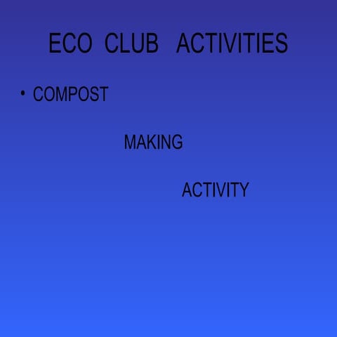 Eco  club   activities