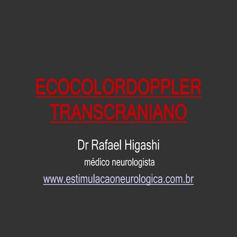 Ecocolordoppler Transcraniano: método e indicação