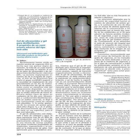 Gel de ultrasonidos y gel para desfibrilación. A propósito de un cuasi evento...