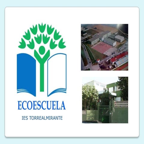 Ecoescuela IES Torrealmirante