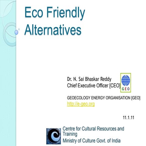 Eco friendly alternatives