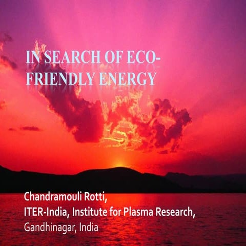 Eco friendly energy_chandra_ipr_talk