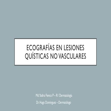 Ecografías en Lesiones quísticas no vasculares.pptx