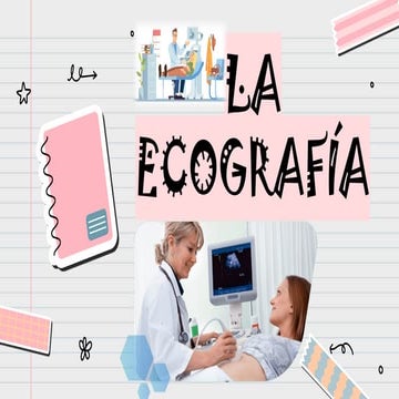 ECOGRAFIAS EN EMBARAZO DFINICION , COONCEPTO , CARACTERISTUCA , PROCEDIMIENTO...