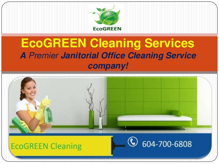 EcoGREEN Premier Janitorial Cleaning Services in Vancouver