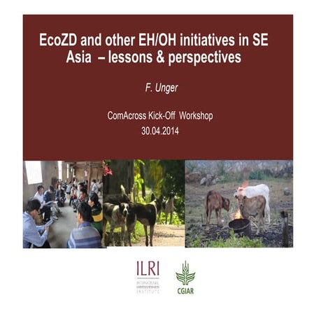 EcoZD and other EcoHealth/One Health initiatives in Southeast Asia: Lessons a...