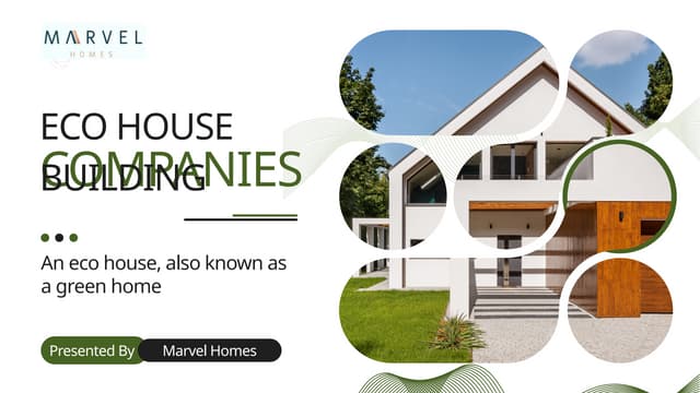 Eco House Building Companies like Marvel Homes