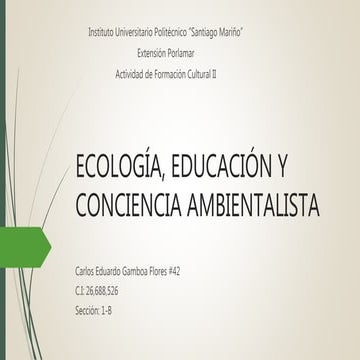 Ecología, educación y conciencia ambientalista