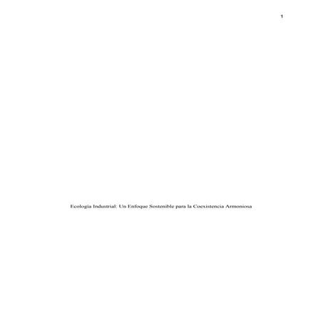 Ecología Industrial Coexistencia entre el medio ambiente y la industria.pdf