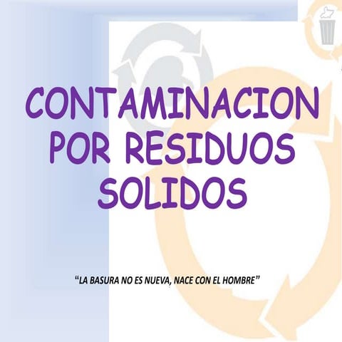 Contaminacion por residuos solidos