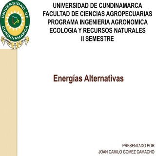 ENERGIAS ALTERNATIVAS O  ALTERNAS