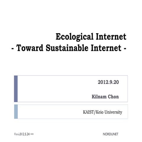 Ecological Internet and Future Internet Research
