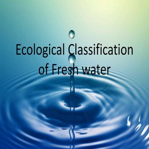 Ecological classification of fresh water