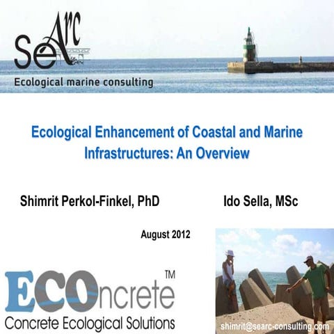 Ecological Enhancement of Coastal and Marine Infrastructures