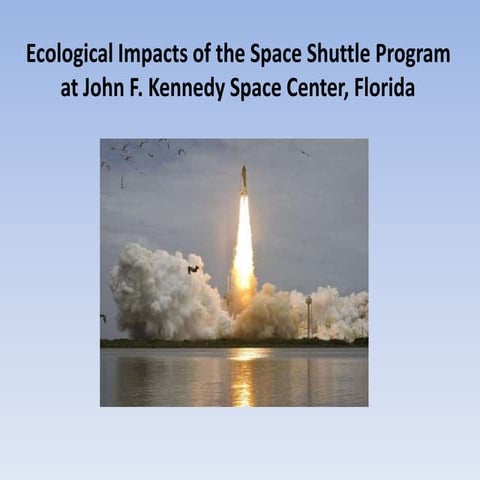 Ecological impacts of the space shuttle program
