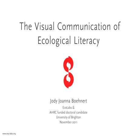 The Visual Communication of Ecological Literacy - PhD Presentation, November ...