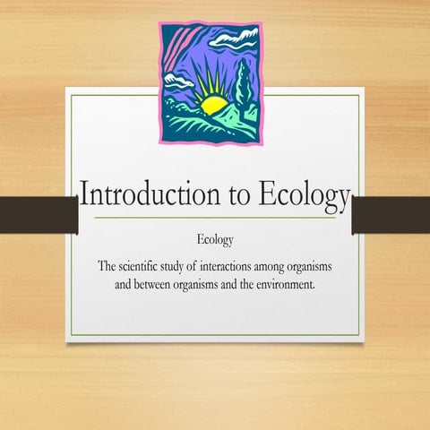 Ecology for biology students a presentation