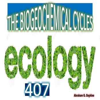 Ecology  407  Biogeochemical Cycles