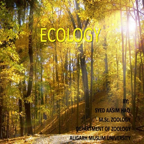 Ecology by syed asim haq