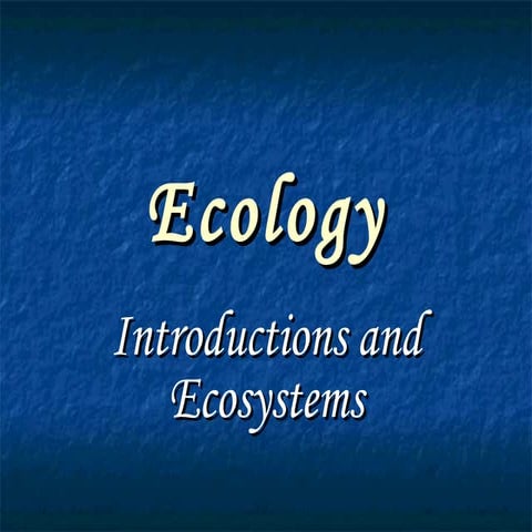 Ecology ecosystems #1  2