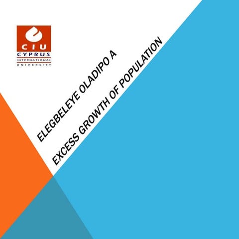 Excess growth of population