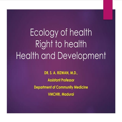 Ecology of health, Right to health & health and development