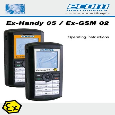 Ecom Ex-Handy 05 ATEX Certified Hazardous Area Mobile Phone - Manual