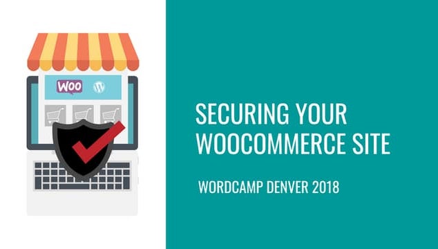 Securing your WooCommerce Site