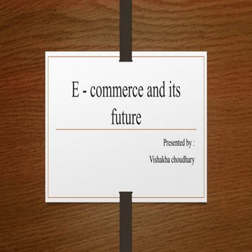 E commerce and its future in INDIA 