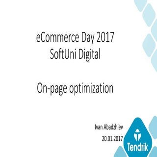 eCommerce day 2017 - On-page Optimi...