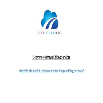 Ecommerce image editing services | TechCloud Ltd