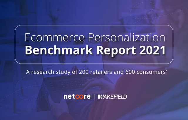 [Netcore] Ecommerce personalization benchmark report 2021