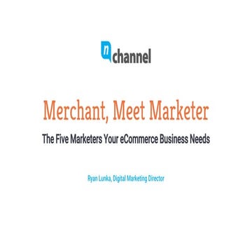 The Five Marketers Your eCommerce Business Needs