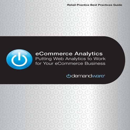 E Commerce Analytics Demandware