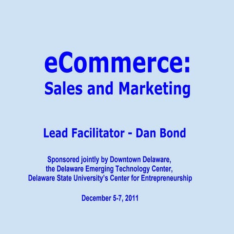 eCommerce Course - Dan Bond - Dec. 2011