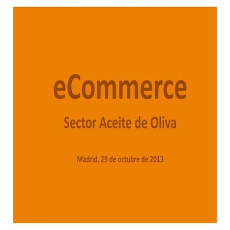 E commerce en el sector aceite de oliva de Martín de García Vaquero