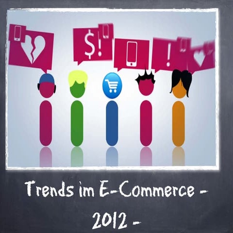 E-Commerce Trends - 2012