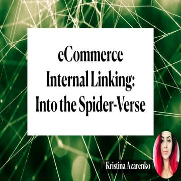 eCommerce Internal Linking: Into the Spider-Verse-to-upload.pdf