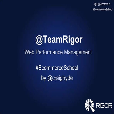 Ecommerce School with Craig Hyde, Rigor