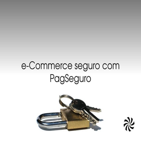 E-commerce seguro com PagSeguro