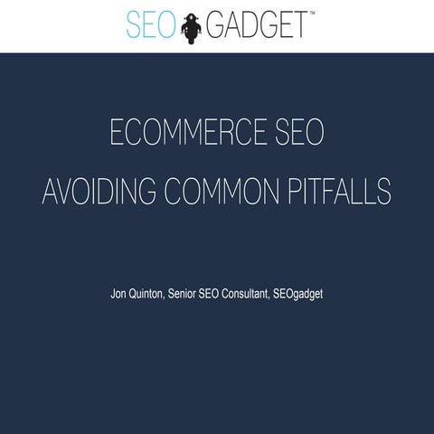 E-Commerce SEO - Avoiding Pitfalls