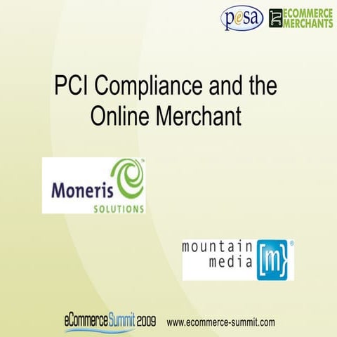 ECMTA 2009 PCI Compliance and the Ecommerce Merchant