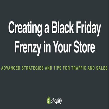 Creating a Black Friday Frenzy in Your Store! #eComTO with Shopify - October ...